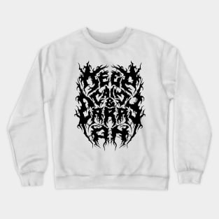 Keep Calm - Grunge Aesthetic - 90s Black Metal Crewneck Sweatshirt